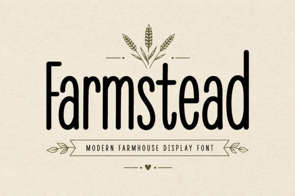 Farmstead: The Modern Farmhouse Font for Authentic Design