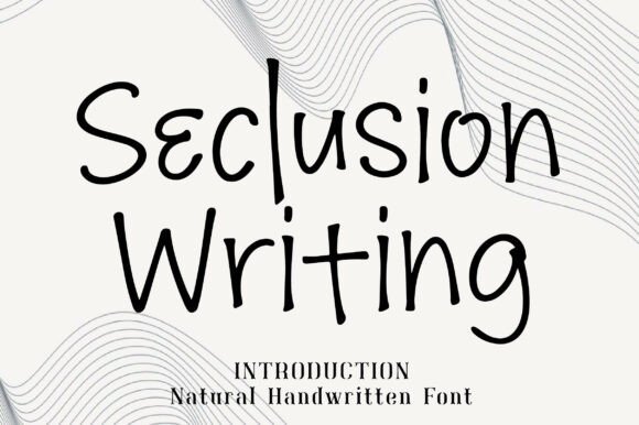 Seclusion Writing: A Handwritten Font with Natural Warmth